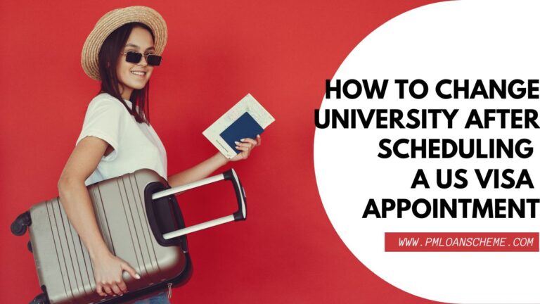 changing university after scheduling a usa visa appointment